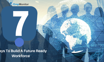7 Unique Ways To Build A  Future-Ready Workforce